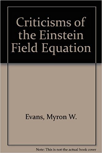 Criticisms of the Einstein Field Equation